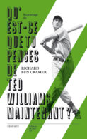 Qu’est-ce que tu penses de Ted Williams maintenant ?