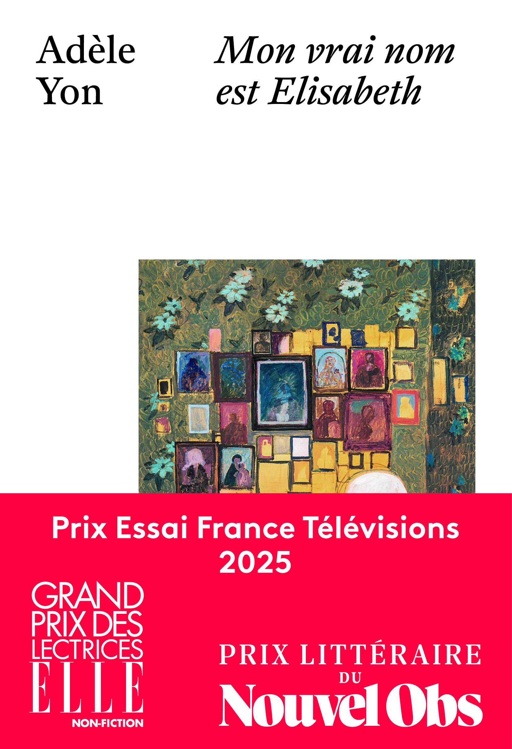 Couverture Adèle Yon mon vrai nom est Elisabeth