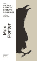 Couverture La douleur porte un masque de plumes