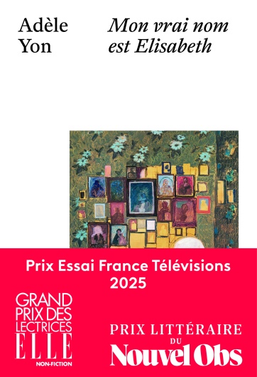 Couverture Adèle Yon mon vrai nom est Elisabeth